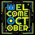 Welcome October. Typography quotes vector