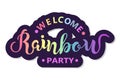 Welcome Rainbow Party text isolated on background.