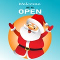 Welcome we`re open with santa claus vector text vintage. we`re open. we are open again. re-opening. please come in. we`re open