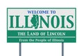 Welcome road sign of the state of Illinois Royalty Free Stock Photo