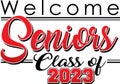 Welcome seniors class of 2023 red