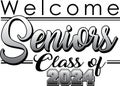 welcome seniors class of 2024 black and white