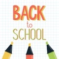 A welcome sign - Back to school - made with markers or highlighters