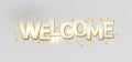 Welcome sign letters with confetti star background. Celebration greeting holiday illustration. Banner star confetti Royalty Free Stock Photo