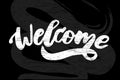 Welcome text lettering calligraphy phrase black chalkboard