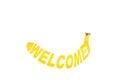 Welcome, text written on yellow ripe banana. White isolated background. copy space Royalty Free Stock Photo