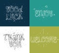 Welcome, thank you, good luck, enjoy. Set of modern calligraphy and hand drawn elements. Typographical concept. Usable