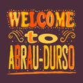 Welcome to Abrau-Durso. Bright funny doodle isolated inscription