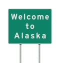 Welcome to Alaska road sign