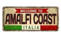 Welcome to Amalfi Coast vintage rusty metal sign