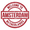 WELCOME TO AMSTERDAM - NETHERLANDS, words written on red stamp