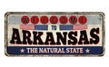 Welcome to Arkansas vintage rusty metal sign