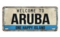 Welcome to Aruba vintage rusty metal plate Royalty Free Stock Photo