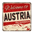 Welcome to Austria vintage rusty metal sign