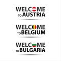 Welcome to Austria, welcome to Belgium and welcome to Bulgaria