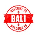 welcome to bali. red stamp isolated background