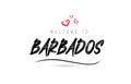 Welcome to BARBADOS country text typography with red love heart and black name