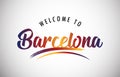 Welcome to Barcelona Royalty Free Stock Photo
