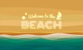 Welcome to the beach text on Sand and water waves abstract background vector design