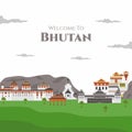 Welcome to Buthan vector flat illustration. with landmark buildings includes Paro Taktsang, Punakha Dzong, Tashichhoedzong,