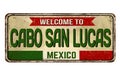 Welcome to Cabo San Lucas vintage rusty metal sign