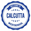 WELCOME TO CALCUTTA - WEST BENGAL, words written on blue stamp