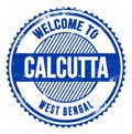 WELCOME TO CALCUTTA - WEST BENGAL, words written on blue stamp