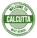 WELCOME TO CALCUTTA - WEST BENGAL, words written on green stamp