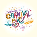 Welcome to Carnival party 2019. Hand drawn bright colorful inscription with Masquerade Masks