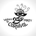 Welcome to Carnival party. 2020. Hand drawn vector template.