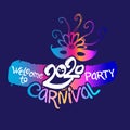 Welcome to Carnival party. 2020. Hand drawn vector template.