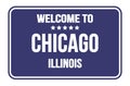 WELCOME TO CHICAGO - ILLINOIS, words written on blue street sign stamp Royalty Free Stock Photo