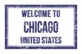 WELCOME TO CHICAGO - UNITED STATES, words written on blue rectangle stamp