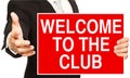 Welcome to the Club Royalty Free Stock Photo