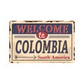 Welcome to Colombia, vintage road signal vector