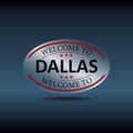 welcome to dallas on blue, vector illustration logo padge Royalty Free Stock Photo