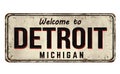 Welcome to Detroit vintage rusty metal sign