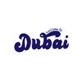 Welcome to Dubai hand made logo. Trendy template banner for website, hotel, tourism, souvenier shop. Royalty Free Stock Photo