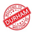 Welcome to Durham. Impression of a round stamp with a scuff