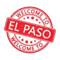 Welcome to El Paso. Impression of a round stamp with a scuff