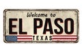 Welcome to El Paso vintage rusty metal sign