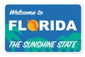 Welcome to Florida Street Sign Vector Art Logo the Sunshine State Royalty Free Stock Photo