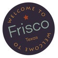 Welcome to Frisco Texas