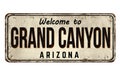 Welcome To Grand Canyon Vintage Rusty Metal Sign