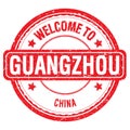 WELCOME TO GUANGZHOU - CHINA, words written on red stamp Royalty Free Stock Photo