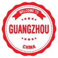 WELCOME TO GUANGZHOU - CHINA, words written on red stamp Royalty Free Stock Photo