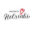 Welcome to Helsinki lettering text sign. Travel agency typography banner. Souvenir, magnet, t-shirt, poster design. Vector