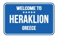 WELCOME TO HERAKLION - GREECE, words written on greek blue street sign stamp