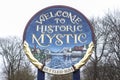 Welcome To Historic Mystic in Connecticut - MYSTIC - CONNECTICUT - APRIL 6,2017 Royalty Free Stock Photo