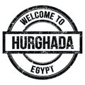 WELCOME TO HURGHADA - EGYPT, words written on black stamp